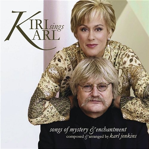 Kiri Sings Karl Dame Kiri Te Kanawa, London Symphony Orchestra, Karl Jenkins