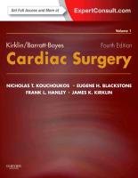 Kirklin / Barratt-Boyes Cardiac Surgery Kouchoukos Nicholas T., Blackstone Eugene H., Hanley Frank L., Kirklin James K.