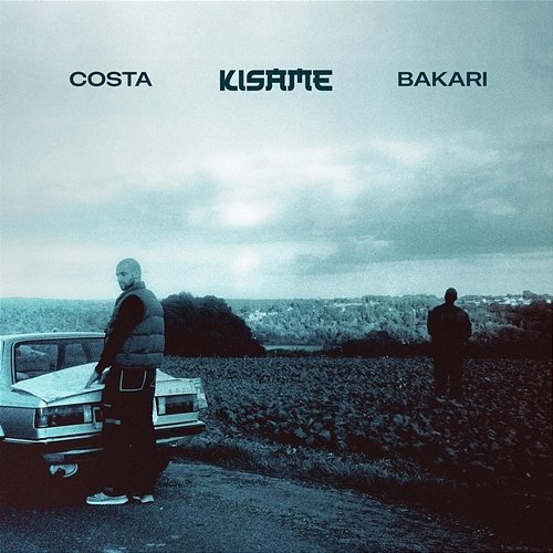 KISAME Costa feat. Bakari