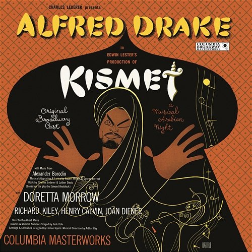Kismet: A Musical Arabian Night (Original Broadway Cast Recording) Original Broadway Cast of Kismet: A Musical Arabian Night