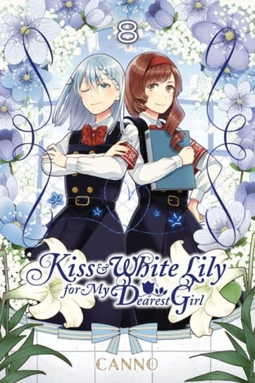 Kiss and White Lily for My Dearest Girl, volume 8 Canno
