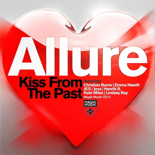 Kiss From The Past Tiesto, Allure