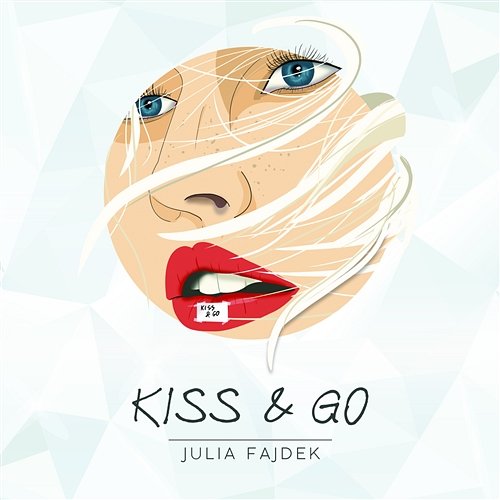 Kiss & Go Julia Fajdek