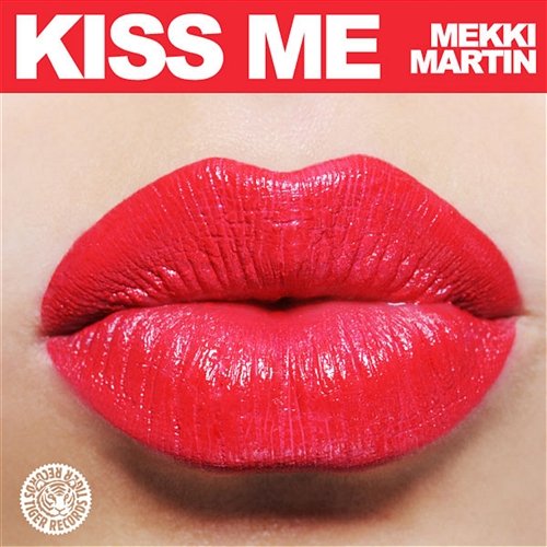 Kiss Me Mekki Martin