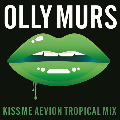 Kiss Me Olly Murs