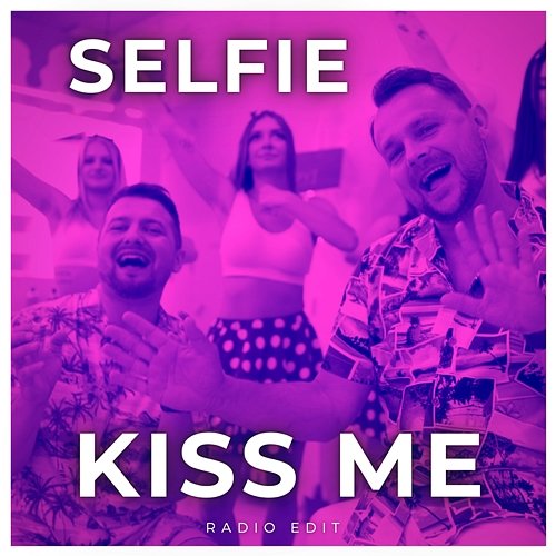 Kiss Me Selfie