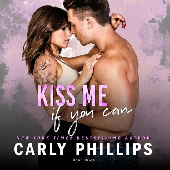 Kiss Me If You Can Phillips Carly