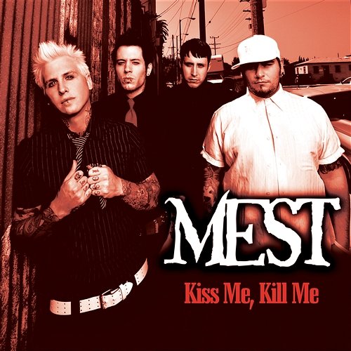 Kiss Me, Kill Me Mest