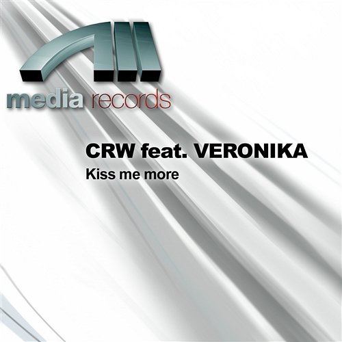 Kiss me more CRW feat. VERONIKA