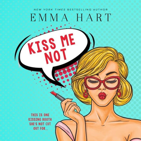 Kiss Me Not Emma Hart, Veronica Landon, Jonathan Ash