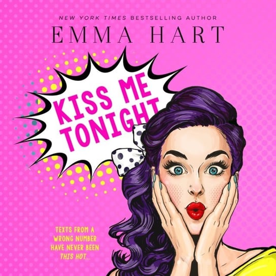 Kiss Me Tonight Emma Hart, Veronica Landon, Jonathan Ash