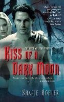 Kiss of a Dark Moon Kohler Sharie