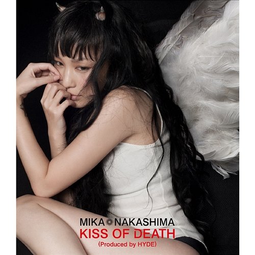 Kiss Of Death(Produced By Hyde) Mika Nakashima