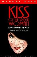 Kiss of the Spider Woman Puig Manuel