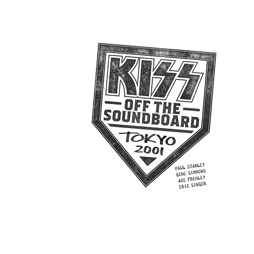 KISS Off The Soundboard: Tokyo 2001 Kiss