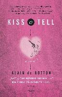 Kiss & Tell Botton Alain, Botton