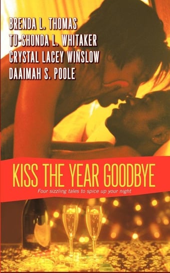 Kiss the Year Goodbye Thomas Brenda L.
