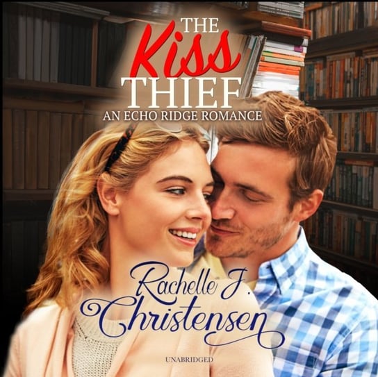 Kiss Thief Christensen Rachelle J.