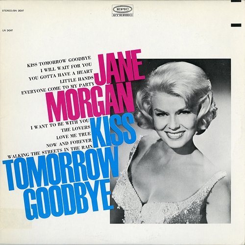 Kiss Tomorrow Goodbye Jane Morgan