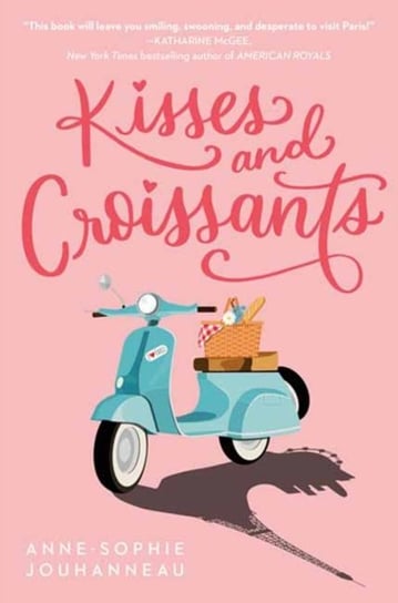 Kisses and Croissants Jouhanneau Anne-Sophie