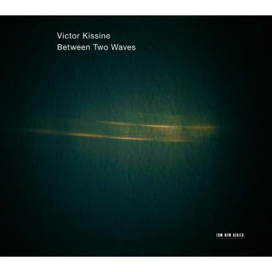 Kissine: Beetwen Two Waves Kremerata Baltica, Kremer Gidon