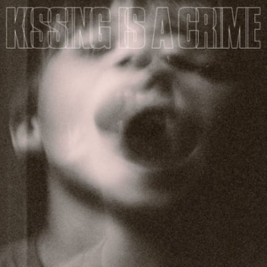 Kissing Is a Crime Kissing Is a Crime