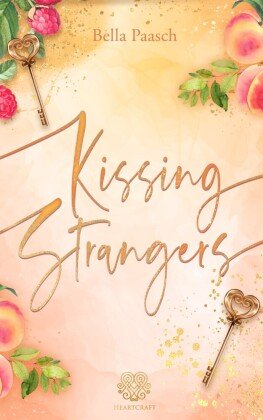Kissing Strangers (New Adult Romance) Nova Md