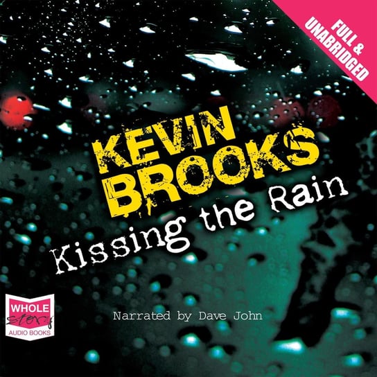 Kissing the Rain Brooks Kevin