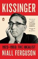Kissinger: Volume 1 Ferguson Niall