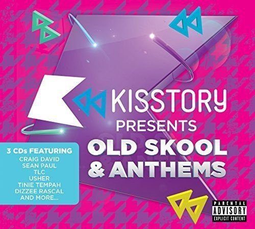 Kisstory Presents Old Skool Anthems Various Artists