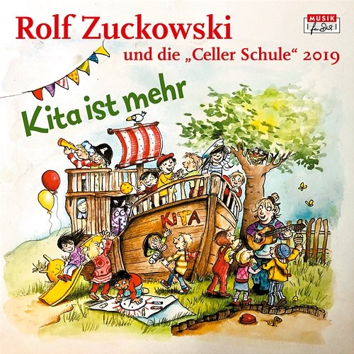 Kita ist mehr Rolf Zuckowski, Celler Schule 2019