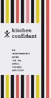 Kitchen Confidant Chronicle Books