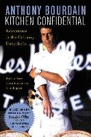 Kitchen Confidential Deluxe Edition: Adventures in the Culinary Underbelly Bourdain Anthony