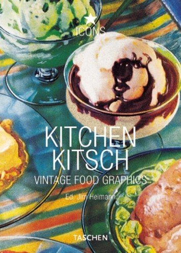 Kitchen Kitsch. Eat & Drink in America Opracowanie zbiorowe
