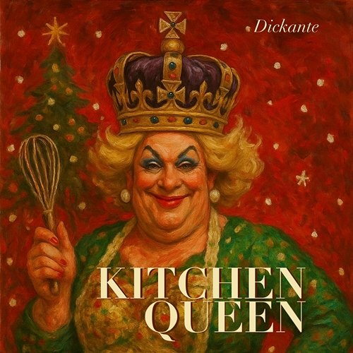 Kitchen Queen Dickante