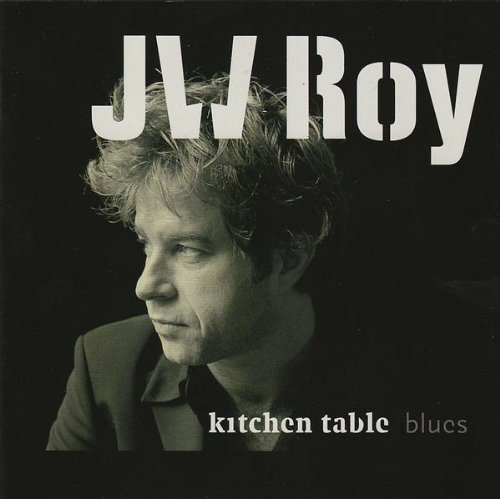 Kitchen Table Blues Roy J.W.