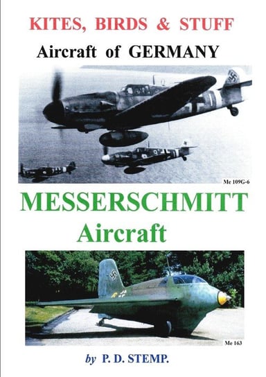 Kites, Birds & Stuff  -  Aircraft of GERMANY  -  MESSERSCHMITT Aircraft Stemp P.D.