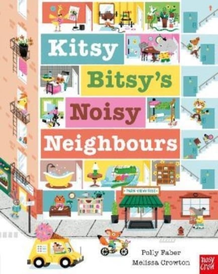 Kitsy Bitsy's Noisy Neighbours Faber Polly
