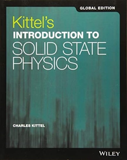 Kittels Introduction to Solid State Physics Charles Kittel