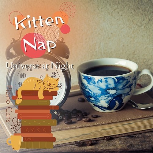 Kitten Nap - Universe at Night Piano Cats