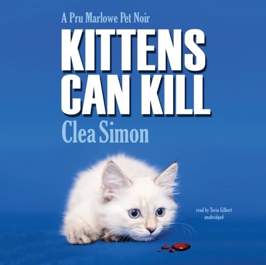 Kittens Can Kill Simon Clea