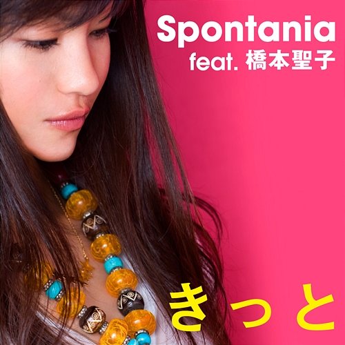 Kitto Spontania Feat. Seiko Hashimoto
