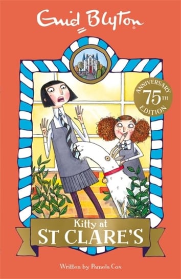 Kitty at St Clares: Book 6 Blyton Enid