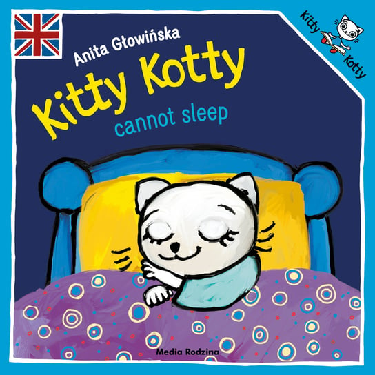 Kitty Kotty cannot sleep Głowińska Anita
