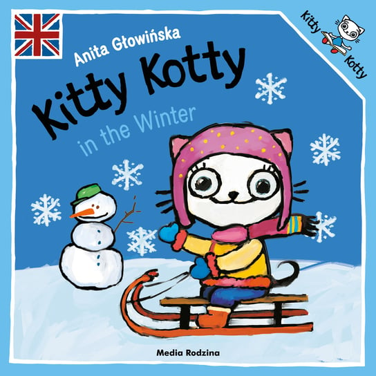 Kitty Kotty in the Winter Głowińska Anita