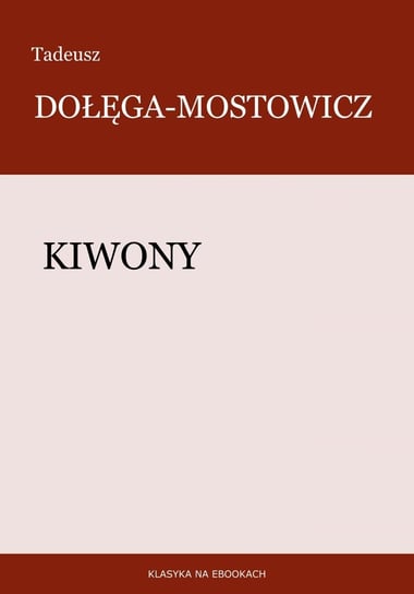 Kiwony - ebook mobi Dołęga-Mostowicz Tadeusz