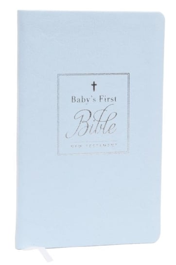 KJV, Babys First New Testament, Leathersoft, Blue, Red Letter, Comfort Print: Holy Bible, King James Thomas Nelson