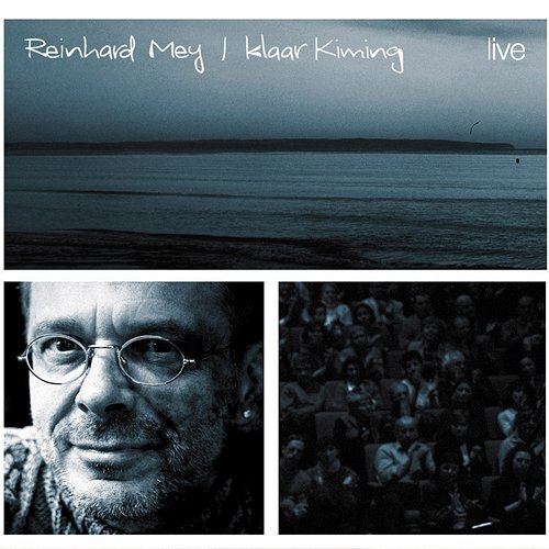 Klaar Kiming - Live Reinhard Mey