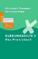 Klärungshilfe 3 - Das Praxisbuch Prior Christian, Thomann Christoph