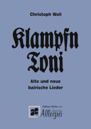 Klampfn Toni Allegra Musikverlag, Allegra Musikverlag Gmbh&Co. Kg